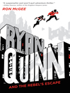 Cover image for Ryan Quinn and the Rebel's Escape